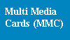 Multi Media Card (MMC)